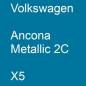 Preview: Volkswagen, Ancona Metallic 2C, X5.